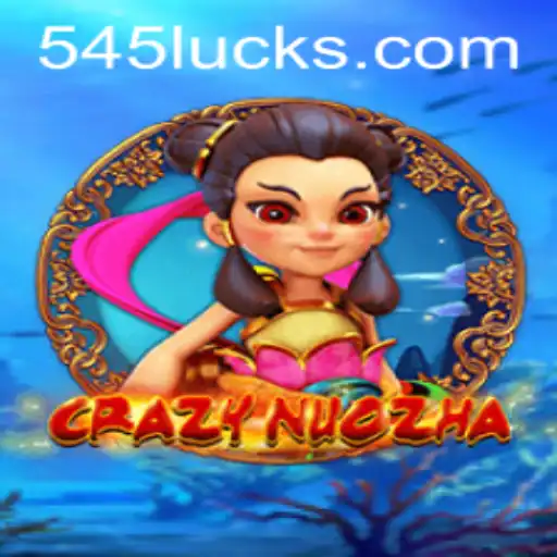 Unravel the Excitement of CrazyNuoZha: A Gaming Adventure Like No Other